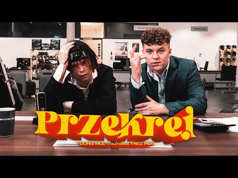 YOUNG MULTI ft. Trill Pem - PRZEKRĘT [Official Video]