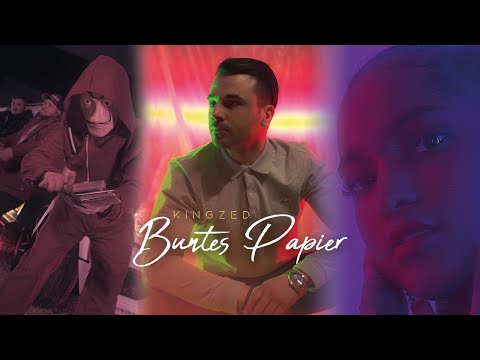 Kingzed - Buntes Papier ( Official Video )