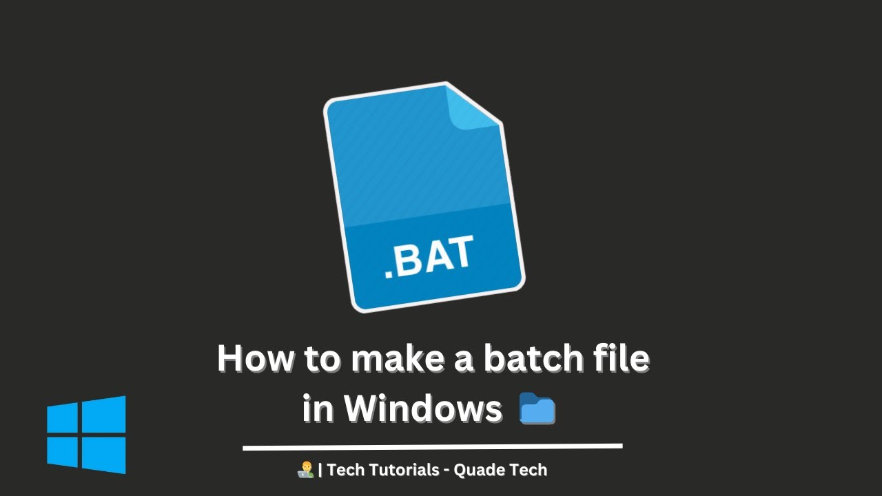 How to make a Batch File