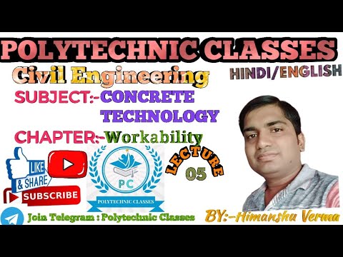 Concrete Technology/Lecture 05/Workability/सुकार्यता//CT/CT 2nd ye/CT Civil 2nd Year/Hindi/English