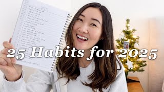 25 Life-Changing Habits for 2025 āØ