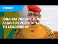 Ibrahim Traoré Burkina Faso S Revolutionary Rise To Leadership