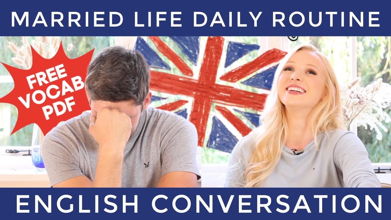 English Conversation - Daily Routine (with vocabulary) (+ Free PDF & Quiz)