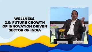 Wellness 2.0: Future growth of innovation driven sector of India image