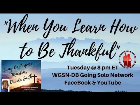 When You Learn How to Be Thankful