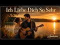 Ich Liebe Dich So Sehr