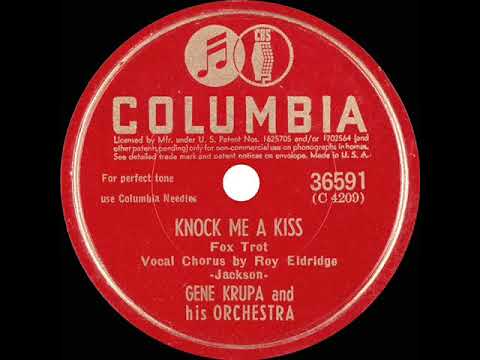 1942 Gene Krupa - Knock Me A Kiss (Roy Eldridge, vocal)