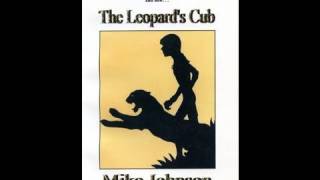 Mike Johnson Book: "The Leopard's Cub"