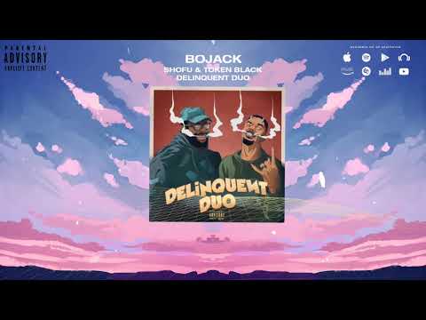 shofu & Token Black - Bojack feat. Dedboii Kez (Official Audio)