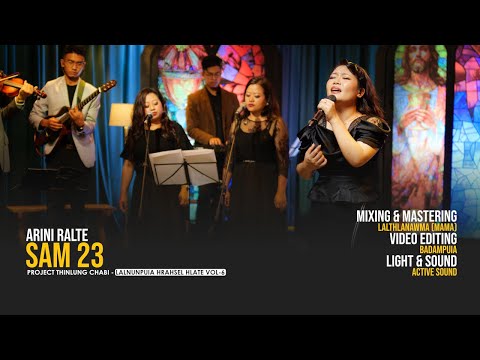 R. Lalrinmawii (Arini Ralte) - Sam 23 (Project Thinlung Chabi - Lalnunpuia Hrahsel Vol - 6)