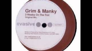 Grim & manky-3 weeks on the trot