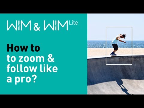 Wiko WIM & WIM Lite Tutorial 4 – How to zoom & follow like a pro?