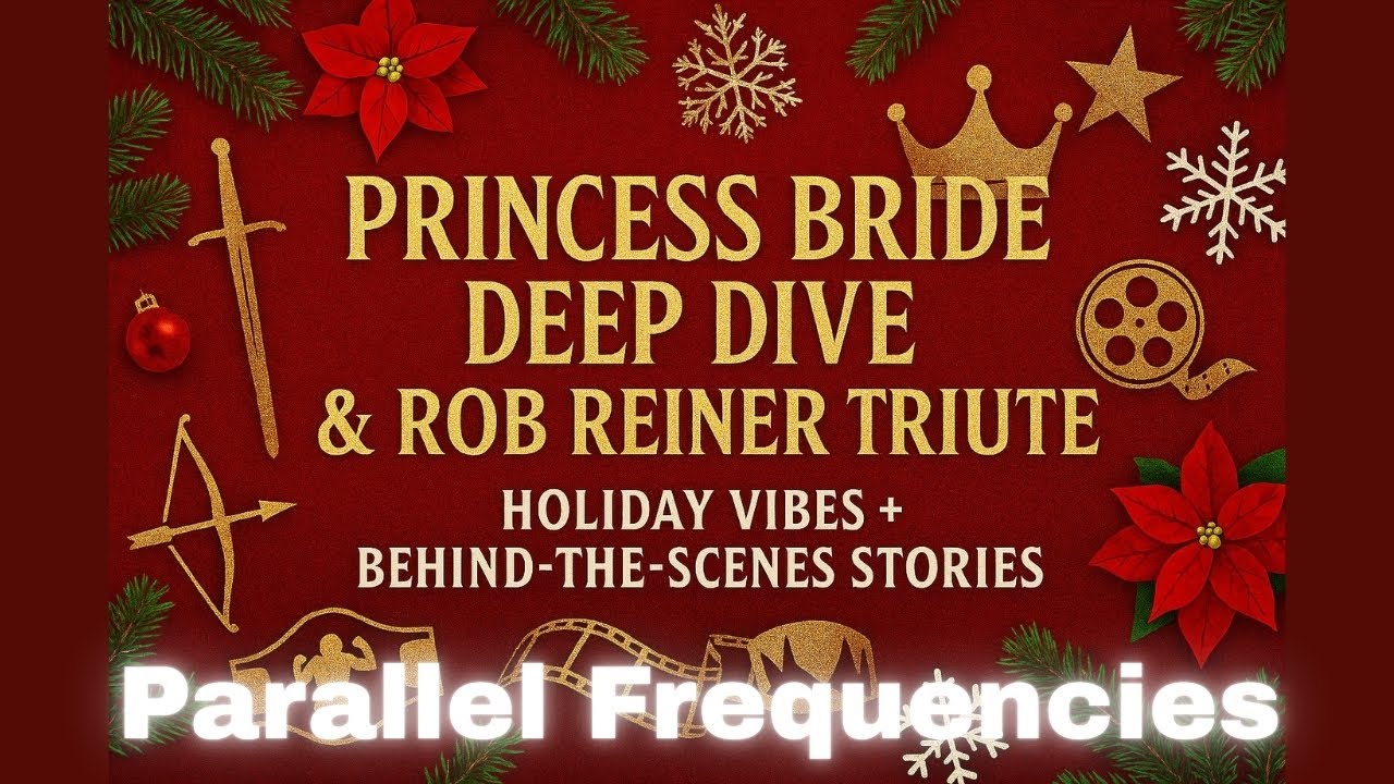 The Princess Bride Deep Dive & Rob Reiner Tribute | Behind-the-Scenes Stories & Movie Magic