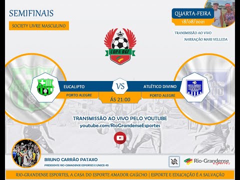 Semifinal copa RGF society 2021 - Atlético divino x Eucalipto