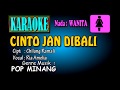 CINTO JAN DIBALI Ria Amelia KARAOKE NADA WANITA