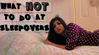 What NOT to do at sleepovers