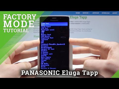 How to Open Factory Mode in PANASONIC Eluga Tapp – Factory Test Mode
