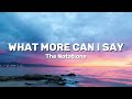 What More Can I Say The Notations Lyrics Terjemahan