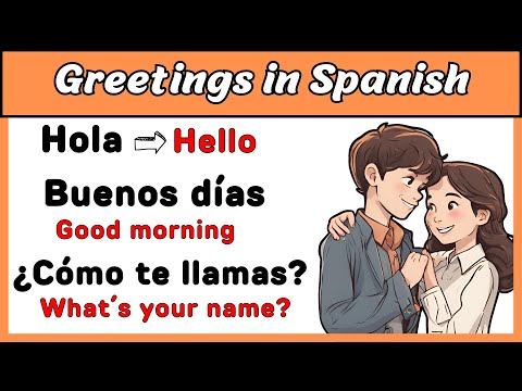 Learn Spanish - Learn how to greet people in Spanish - Greetings in Spanish @ColorfulLanguages