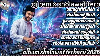 Download lagu 🔴ASTAGHFIRULLAH VIRAL JEDAG JEDUG 🎧DJ REMIX SHOLAWAT TERBARU 2026🎶FULL ALBUM SHOLAWAT | #djsholawat mp3 Download lagu 🔴ASTAGHFIRULLAH VIRAL JEDAG JEDUG 🎧DJ REMIX SHOLAWAT TERBARU 2026🎶FULL ALBUM SHOLAWAT | #djsholawat mp3