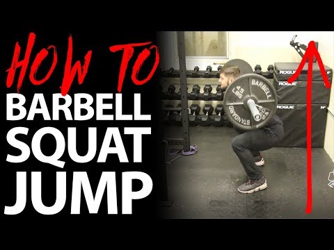 Barbell Squat Jumps: How To Increase Your Vertical Jump and Dunk a Basketball