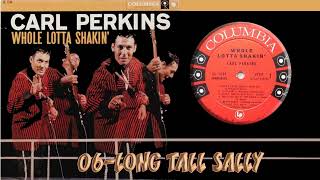06   CARL PERKINS   LONG TALL SALLY