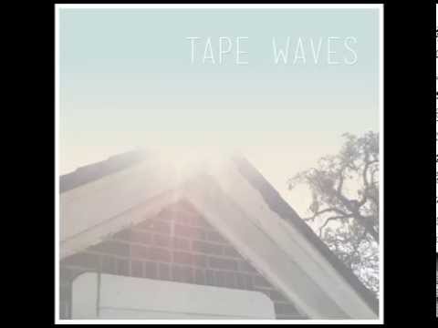 Tape Waves - Stay All Night