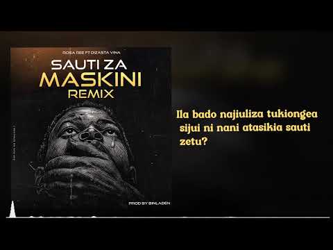 Rosa Ree - Sauti Za Maskini ft Dizasta Vina (REMIX)
