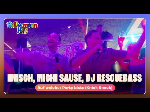 Imisch, Michi Sause, DJ RescueBass - Auf welcher Party biste (Knick Knack) (Offizielles Musikvideo)