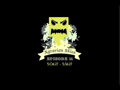 [GER] FTB Agrarian Skies Speedrun EP 11 - Hochmut kommt vor den Fall