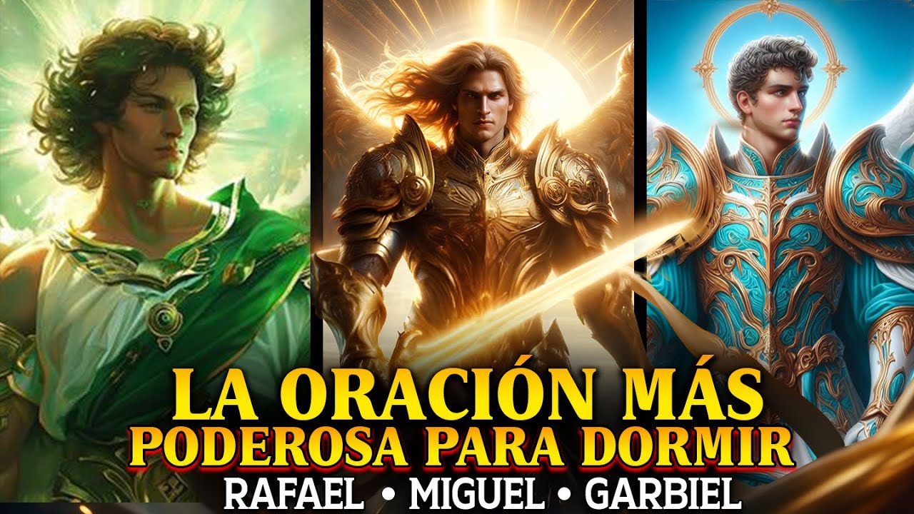 ORACION a los TRES ARCANGELES poderosos para PROTECCION, SALUD y BIENESTAR | te soprenderá!