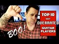 Top Ten Overrated Guitar Players