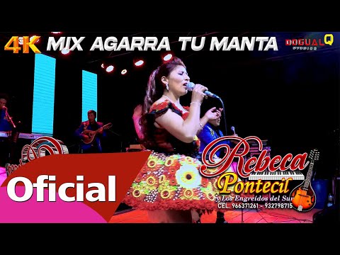 REBECA PONTECIL MIX AGARRA TU MANTA ( exclusiva 2023 ) LA CLAVE STUDIOS 4K Films.