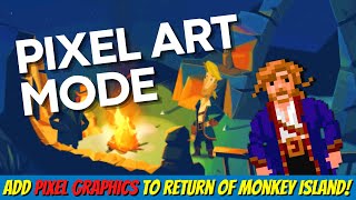 Pixel Art Mode in Return to Monkey Island