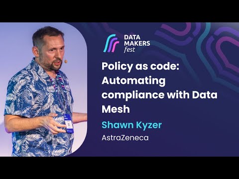 Policy as code: Automating compliance with Data Mesh by Shawn Kyzer