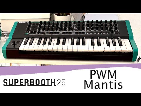 SUPERBOOTH 25: PWM Mantis