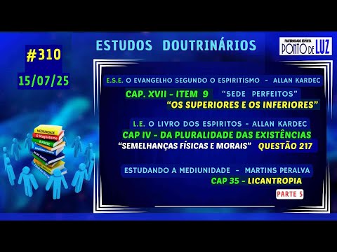 #310 ESTUDOS DOUTRINÁRIOS em  15/07/25