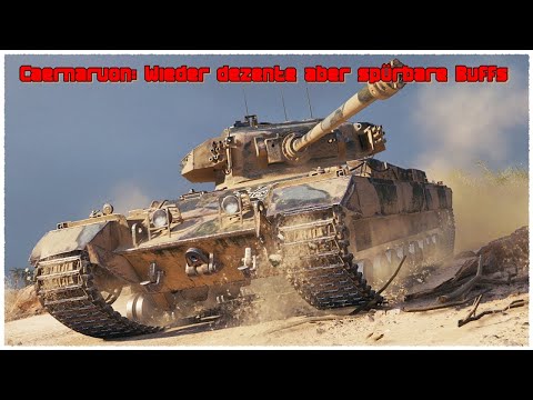 World of Tanks(Xbox SX) Caernarvon: Wieder dezente aber spürbare Buffs