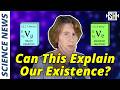 Physicists Claim This 2 Billion Experiment Can Tell Us Why We Exist