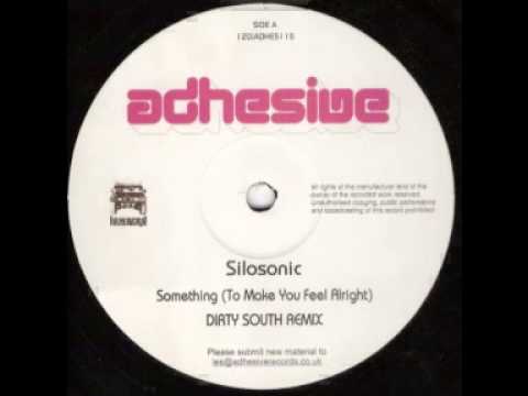 Silosonic   Something To Make You Feel Alright Kandid Mix