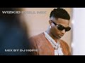 WIZKID CHILL MIX | AFROBEATS MIX | CHILL SONGS