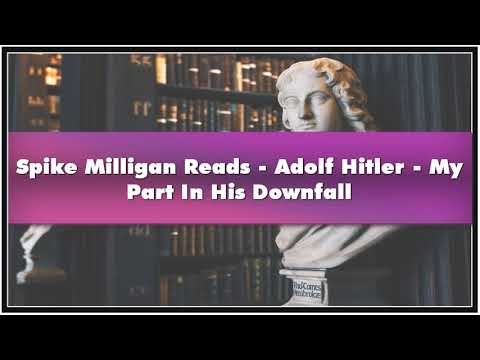 Spike Milligan Reads - Adolf Hitler - My Part In His Downfall Audiobook