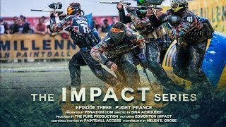 The Impact Series - Episode 3 - France, Puget Millennium Paintball