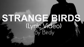 Strange Birds - Birdy (lyric Video)