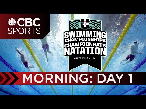 U Sports Swimming National Championships: Morning Session - DAY 1 | CBC Sports
