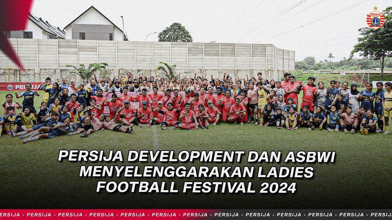 Persija Development dan ASBWI Menyelenggarakan Ladies Football Festival 2024