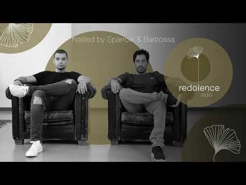 SPARROW & BARBOSSA - Redolence Radio 012   Redolent Music