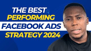 The Best Performing Facebook & Instagram Ads Strategy For More Sales In 2024