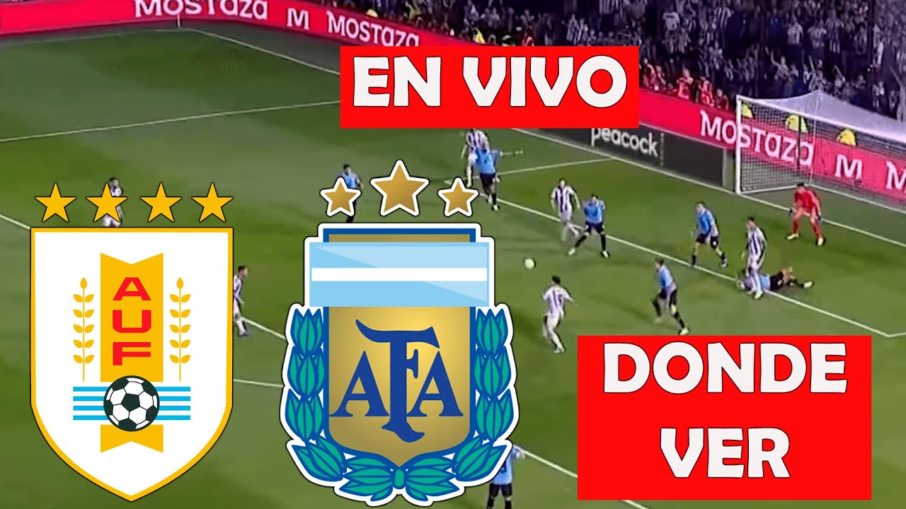 Argentina vs Uruguay, EN VIVO en Eliminatorias Sudamericanas | DONDE VER