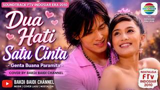 Download lagu Cover #2 FTV Genta Buana Paramita 'DUA HATI SATU CINTA' By Bakdi Baidi mp3